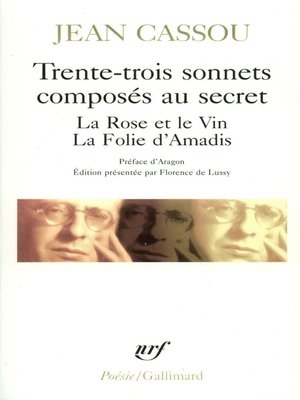 cover image of Trente-trois sonnets composés au secret  La Rose et le Vin  La Folie d'Amadis